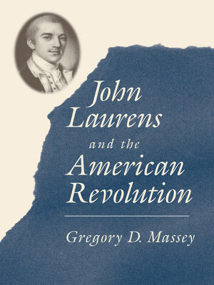 cover image of John Laurens and the American Revolution